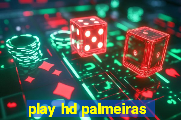 play hd palmeiras